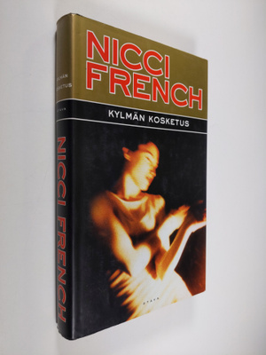 Nicci French : Kylmän kosketus