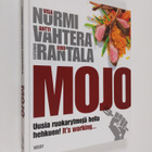 Visa Nurmi : Mojo : uusia ruokarytmejä hella hehkuen! : i... - pikkukuva 1