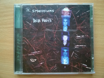 The Spikedrivers - Delta Roots CD