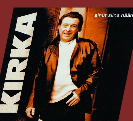 Kirka - Sinut siinä nään (CD)