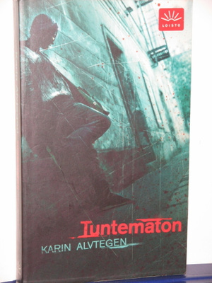 Karin Alvtegen : TUNTEMATON