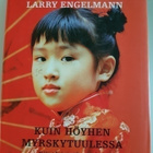 Emily Wu & Larry Engelmann : Kuin höyhen myrskytuulessa - pikkukuva 1