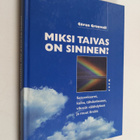 Göran Grimvall : Miksi taivas on sininen : sateenkaaret, ... - pikkukuva 1