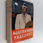 Mait Metsänurk : Mägisten nuori päällikkö : historialline... - pikkukuva 1