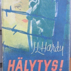 J. L. Hardy: Hälytys! Tammi 1945. 1p. 334 s. - pikkukuva 1