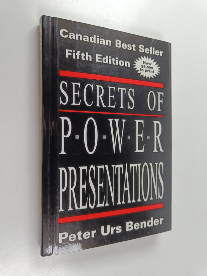 Peter Urs Bender : Secrets of Power Presentations - Focus...