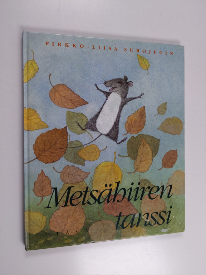 Pirkko-Liisa Surojegin : Metsähiiren tanssi