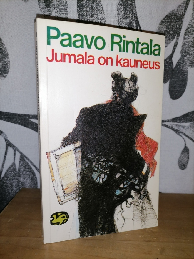 Paavo Rintala - Jumala on kauneus - Otava 1979