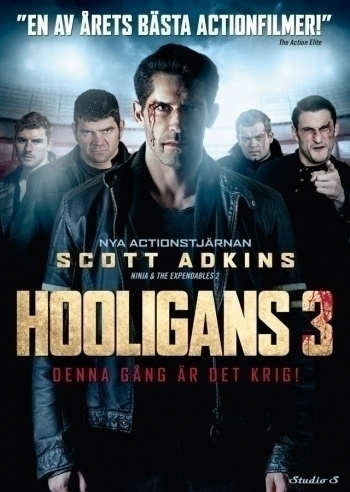 HOOLIGANS 3	(22 603)	UUSI	-SV-	DVD,SF-TXT		scott adkins