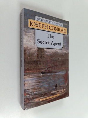 Joseph Conrad : The secret agent : a simple tale