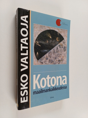 Esko Valtaoja : Kotona maailmankaikkeudessa