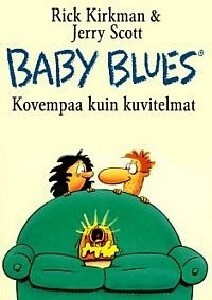Baby Blues kovempaa kuin kuvitelmat UUSI albumi