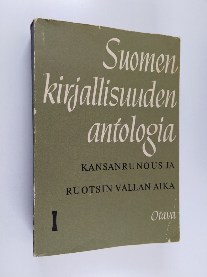 Kai (toim.) Laitinen : Suomen kirjallisuuden antologia 1 ...