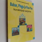 Anna-Riitta Hyvärinen : Babar, Pingu ja Pau-Pau : kuvakir... - pikkukuva 1
