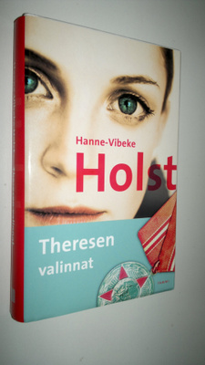 Hanne-Vibeke Holst : Theresen valinnat