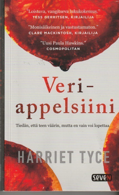 Harriet Tyce, Veriappelsiini
