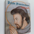 Pyhän Franciscuksen kukkaset - pikkukuva 1