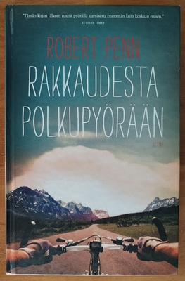 Robert Penn: Rakkaudesta polkupyörään