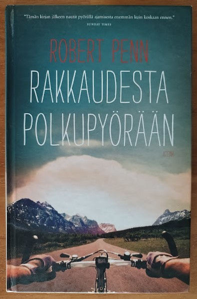 Robert Penn: Rakkaudesta polkupyörään