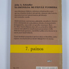 John A. Schindler : Elämäniloa 365 päivää vuodessa - pikkukuva 2