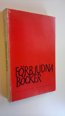 Karl-Erik (red.) Lundevall : Förbjudna böcker och nordisk...