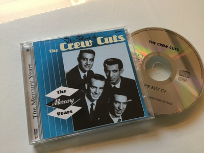 The Crew Cuts . The best of the mercury years CD