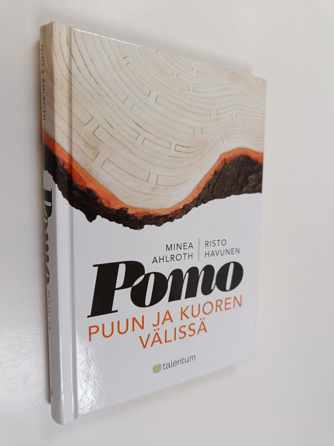 Risto Havunen ym. : Pomo puun ja kuoren välissä