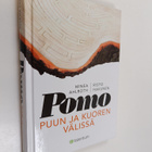 Risto Havunen ym. : Pomo puun ja kuoren välissä - pikkukuva 1