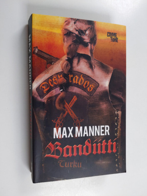Max Manner : Bandiitti