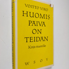 Voitto Viro : Huomispäivä on teidän : sinulle, joka olet ... - pikkukuva 1