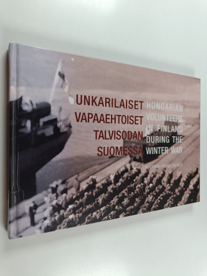 Niina Ala-Fossi : Unkarilaiset vapaaehtoiset talvisodan S...