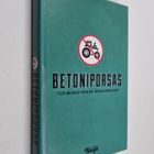 Mikko-Pekka Heikkinen : Betoniporsas - pikkukuva 1