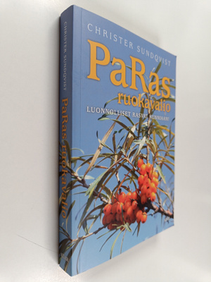 Christer Sundqvist : PaRas ruokavalio : luonnolliset rasv...