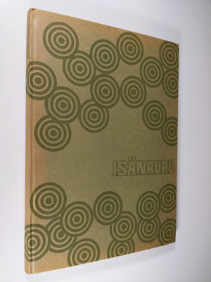 Paavo Mäkilä : Isänauru