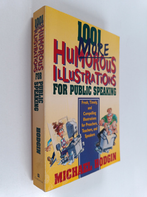 Michael Hodgin : 1001 More Humorous Illustrations for Pub...