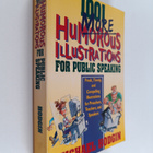 Michael Hodgin : 1001 More Humorous Illustrations for Pub... - pikkukuva 1