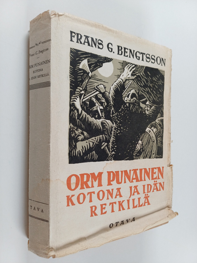 Frans G. Bengtsson : Orm Punainen kotona ja idän retkillä