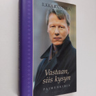 Ilkka Kantola : Vastaan, siis kysyn : paimenkirja - pikkukuva 1