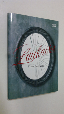 Tiina Raevaara : Laukaisu