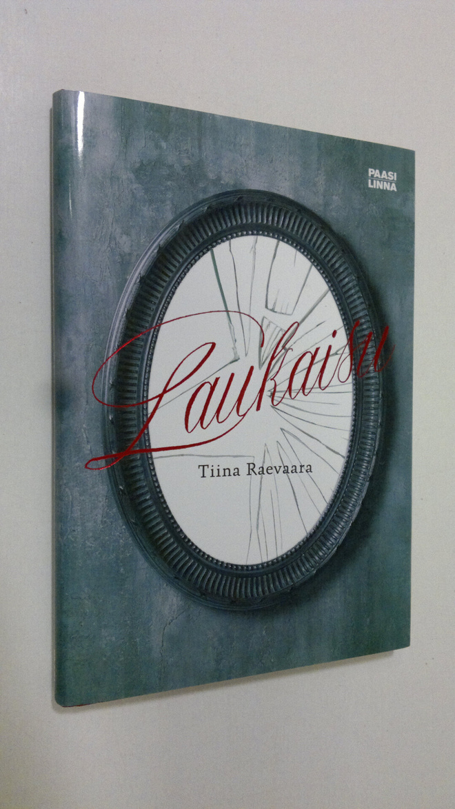 Tiina Raevaara : Laukaisu
