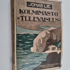 Jonas Lie : Kolmimasto "Tulevaisuus" : eli elämää Pohjolassa - pikkukuva 1