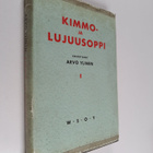 Arvo Ylinen : Kimmo- ja lujuusoppi 1 - pikkukuva 1