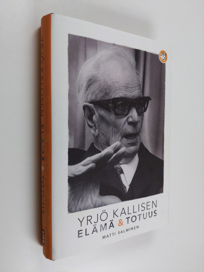 Matti Salminen : Yrjö Kallisen elämä ja totuus (signeerat...