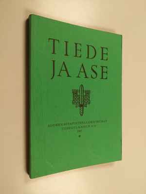 Tiede ja ase 45: Suomen sotatieteellisen seuran vuosijulk...