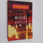 Samrat Upadhyay : The Royal Ghosts - Stories - pikkukuva 1