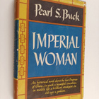 Pearl S. Buck : Imperial Woman - A Novel - pikkukuva 1