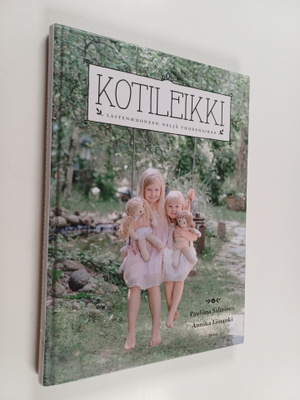 Pauliina Salminen : Kotileikki : lastenhuoneen neljä vuod...