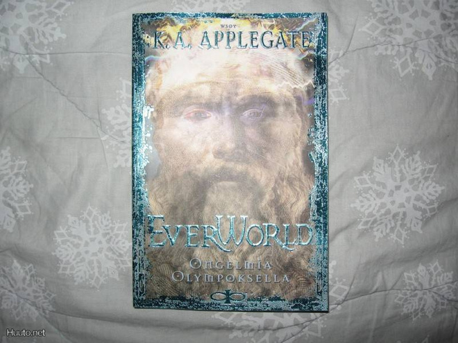 K.A. Applegate**Everworld ** Ongelmia Olympoksella **v. 2003