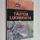 Heikki Henttonen : Tauteja luonnosta - pikkukuva 1