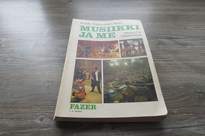 TAPANI ARVOLA: MUSIIKKI JA ME- MUSICA 7-9 OPPILAAN KIRJA